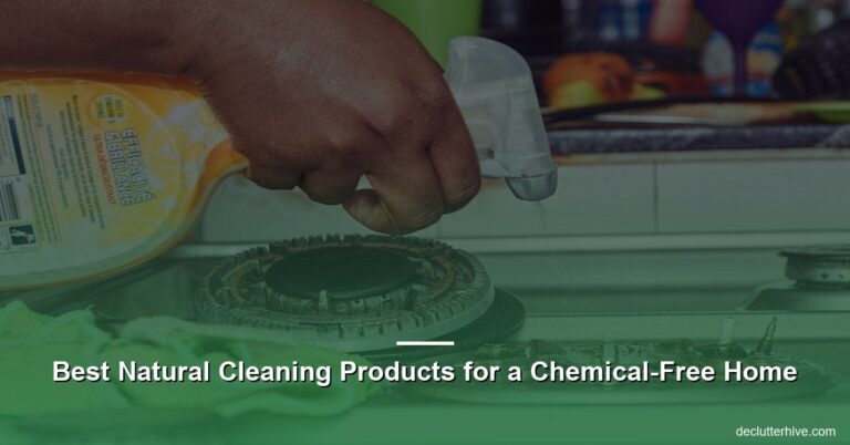 Best Natural Cleaning Products for a Chemical-Free Home