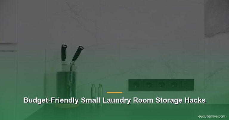 Budget-Friendly Small Laundry Room Storage Hacks