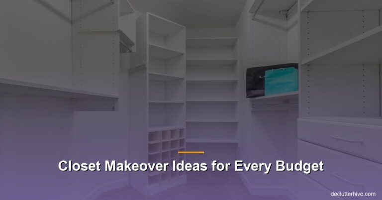 Closet Makeover Ideas for Every Budget