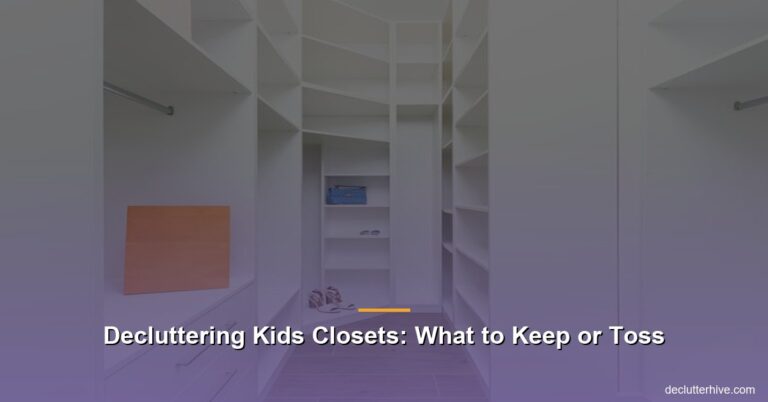 Decluttering Kids Closets: What to Keep or Toss