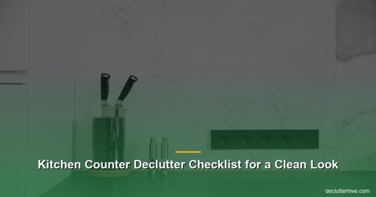 Kitchen Counter Declutter Checklist for a Clean Look
