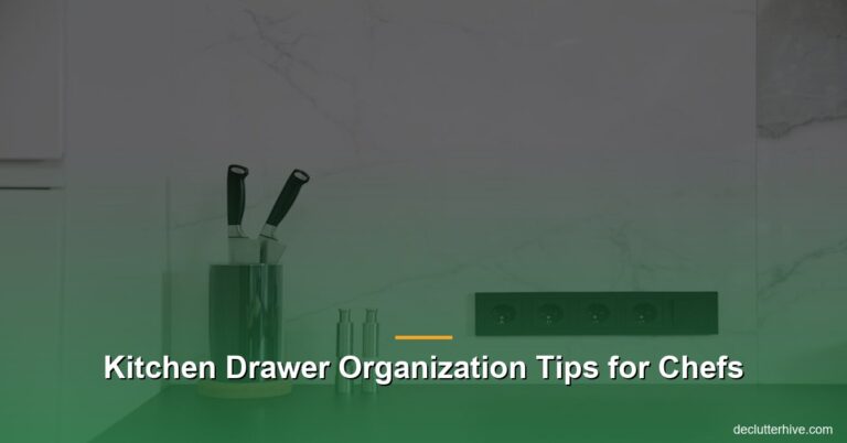Kitchen Drawer Organization Tips for Chefs