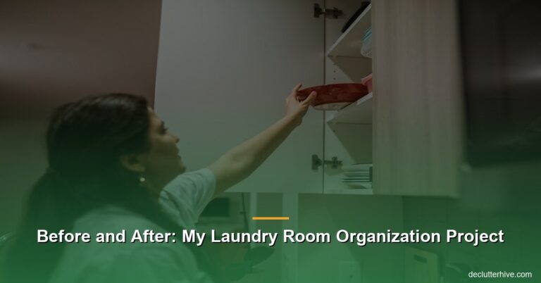 Before and After: My Laundry Room Organization Project