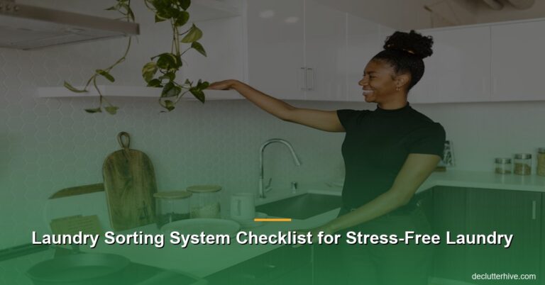 Laundry Sorting System Checklist for Stress-Free Laundry