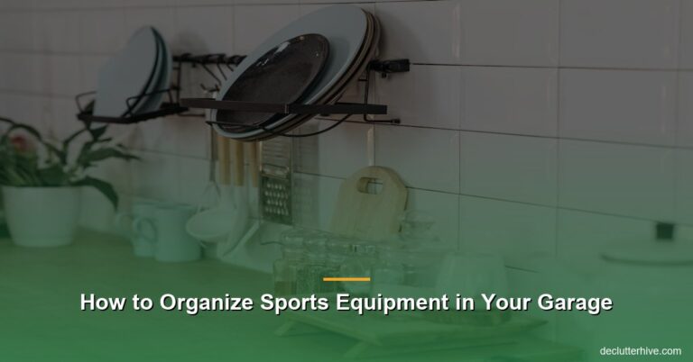 How to Organize Sports Equipment in Your Garage