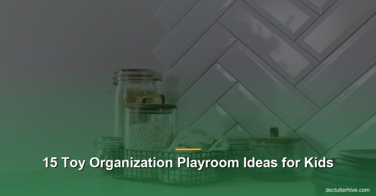 15 Toy Organization Playroom Ideas for Kids